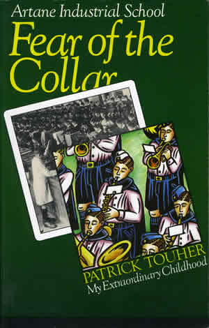 Fig 4: Artane Industrial School, Fear of the Collar, My Extraordinary Childhood. Patrick Touher. O'Brien Press 1991.