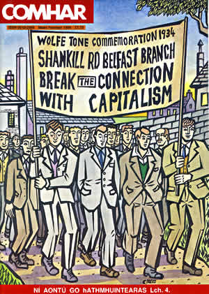 Fig. 11: Cover illustration for Comhar Magazine, September 1994, edited by Tomas Mac Siomoin. The illustration was based upon a real event when marchers from the Shankill Road marched in the Wolfe Tone Commemorations 1934. The image was based upon a badly reproduced photograph from a newspaper published in 1934.